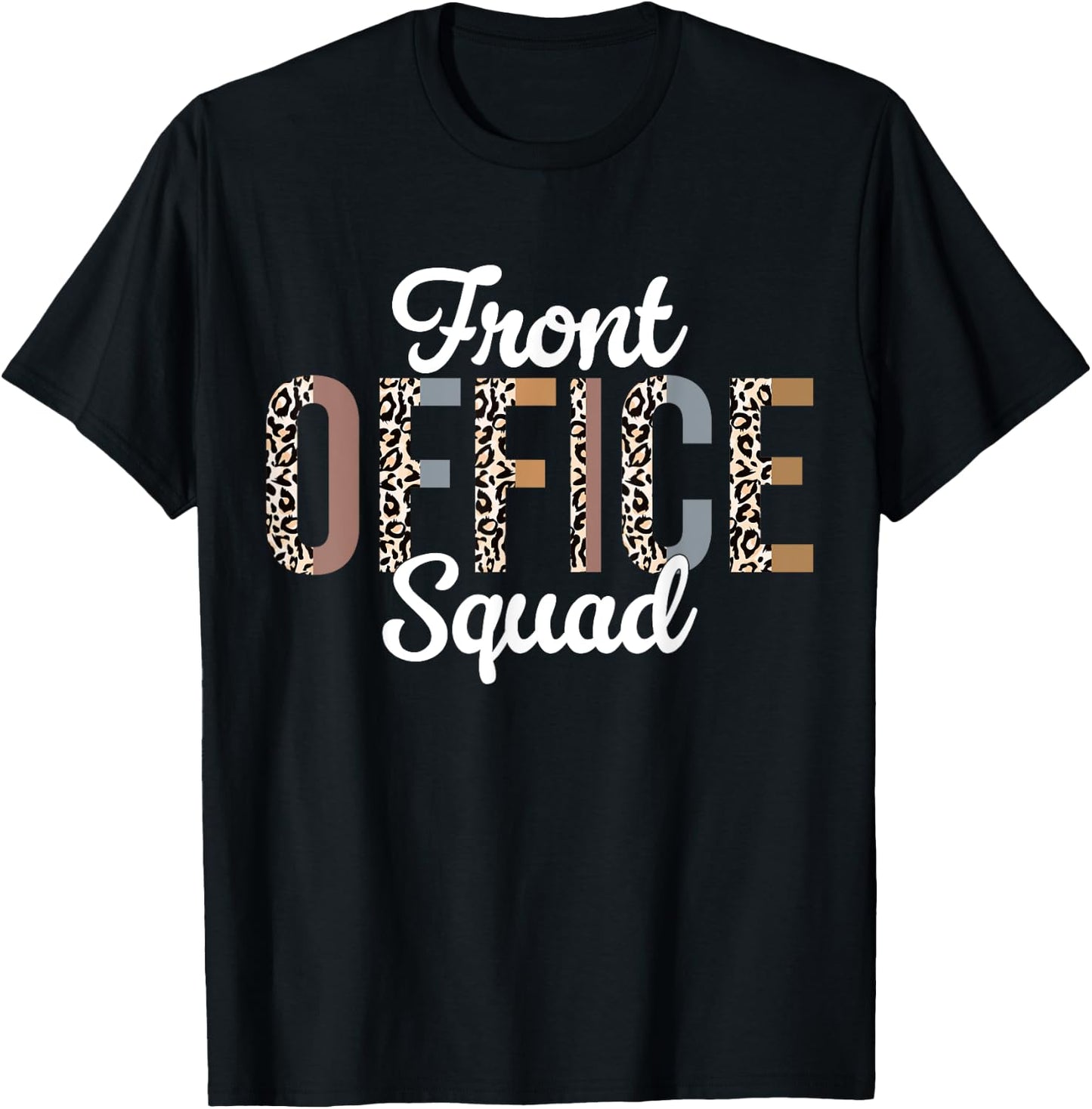 Front Office Squad Administrative Assistant School Secretary T-Shirt - T-Shirt | Black