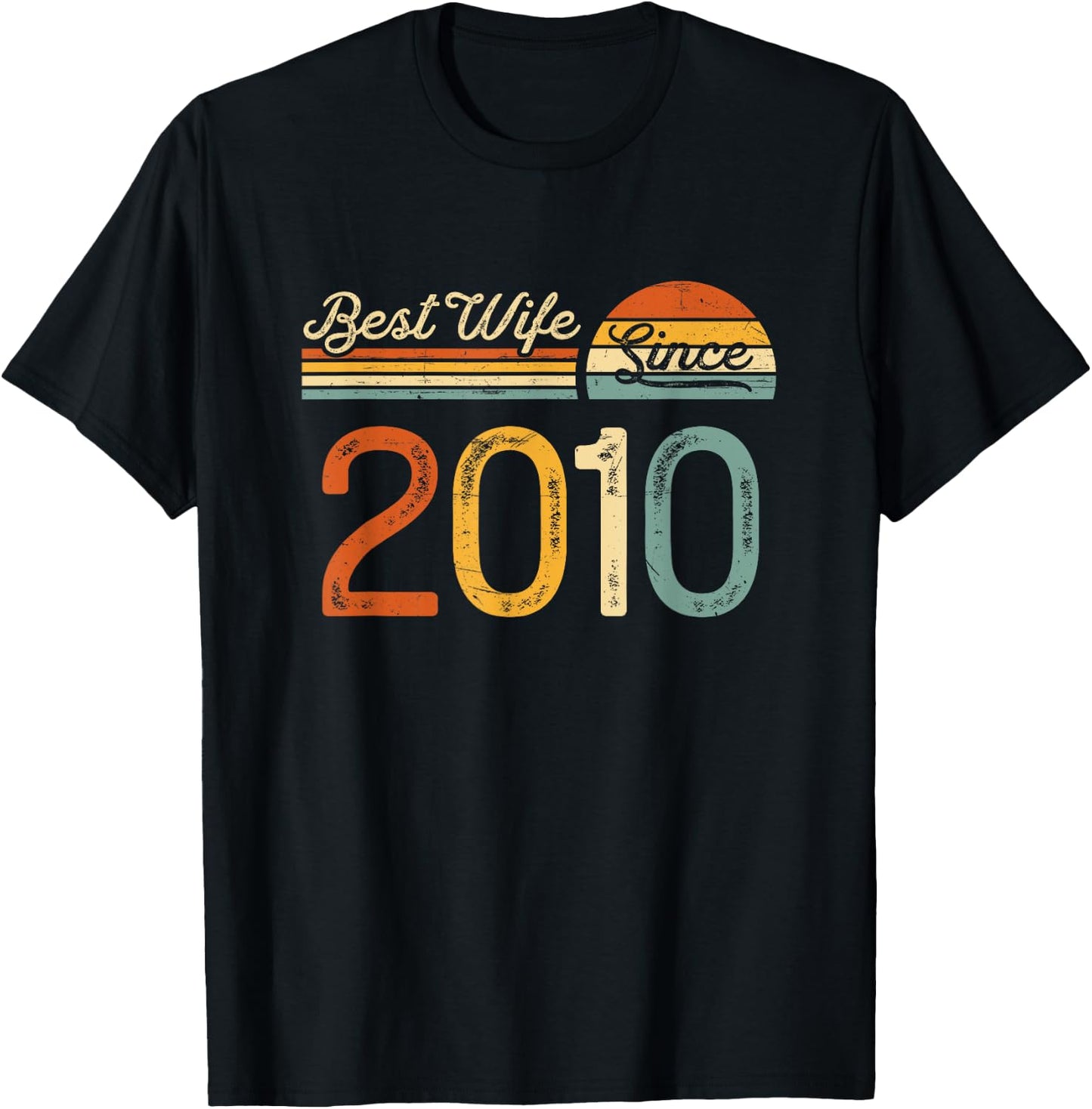 15th wedding anniversary - Best Wife Since 2010 15 years T-Shirt - T-Shirt | Black