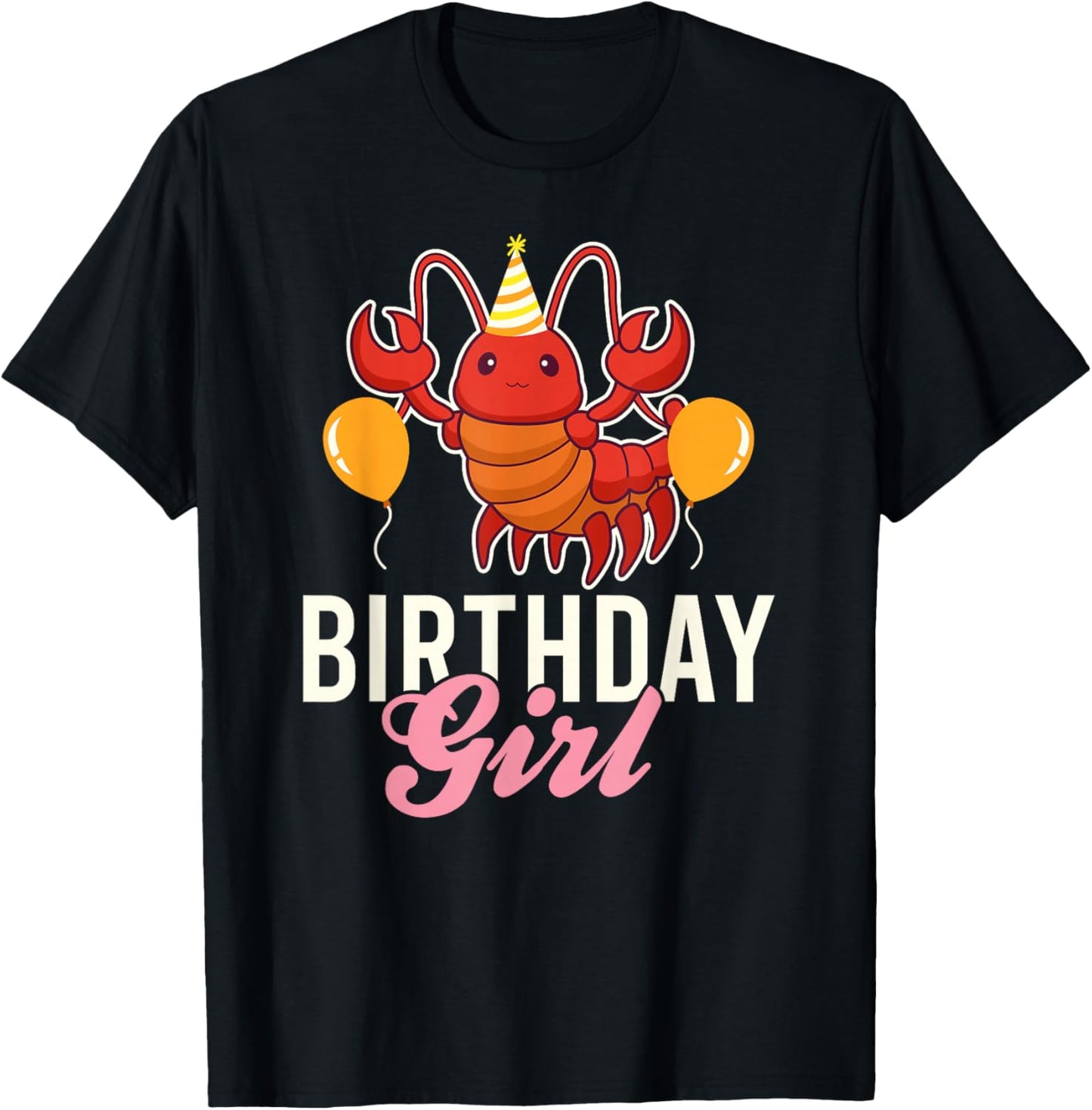 Cute Lobster Birthday Girl T-Shirt - T-Shirt | Black