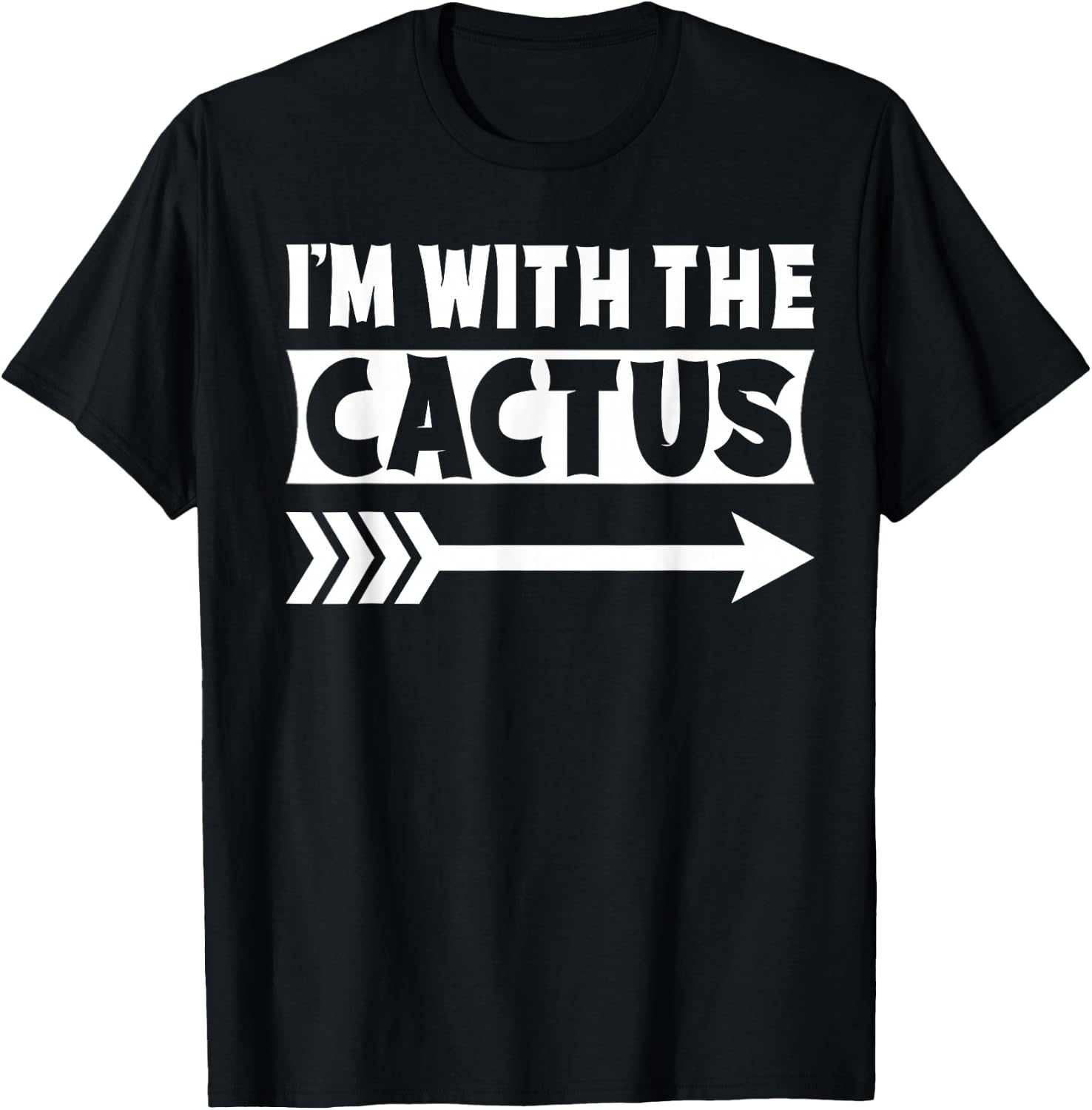 I'm With The Cactus Halloween Costume Cactus Halloween T-Shirt - T-Shirt | Black