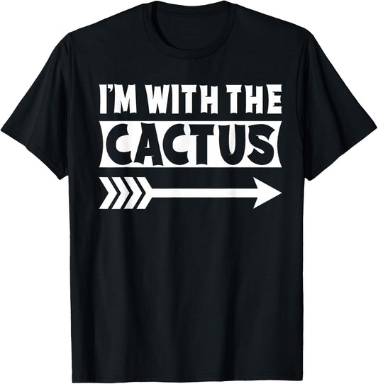 I'm With The Cactus Halloween Costume Cactus Halloween T-Shirt - T-Shirt | Black