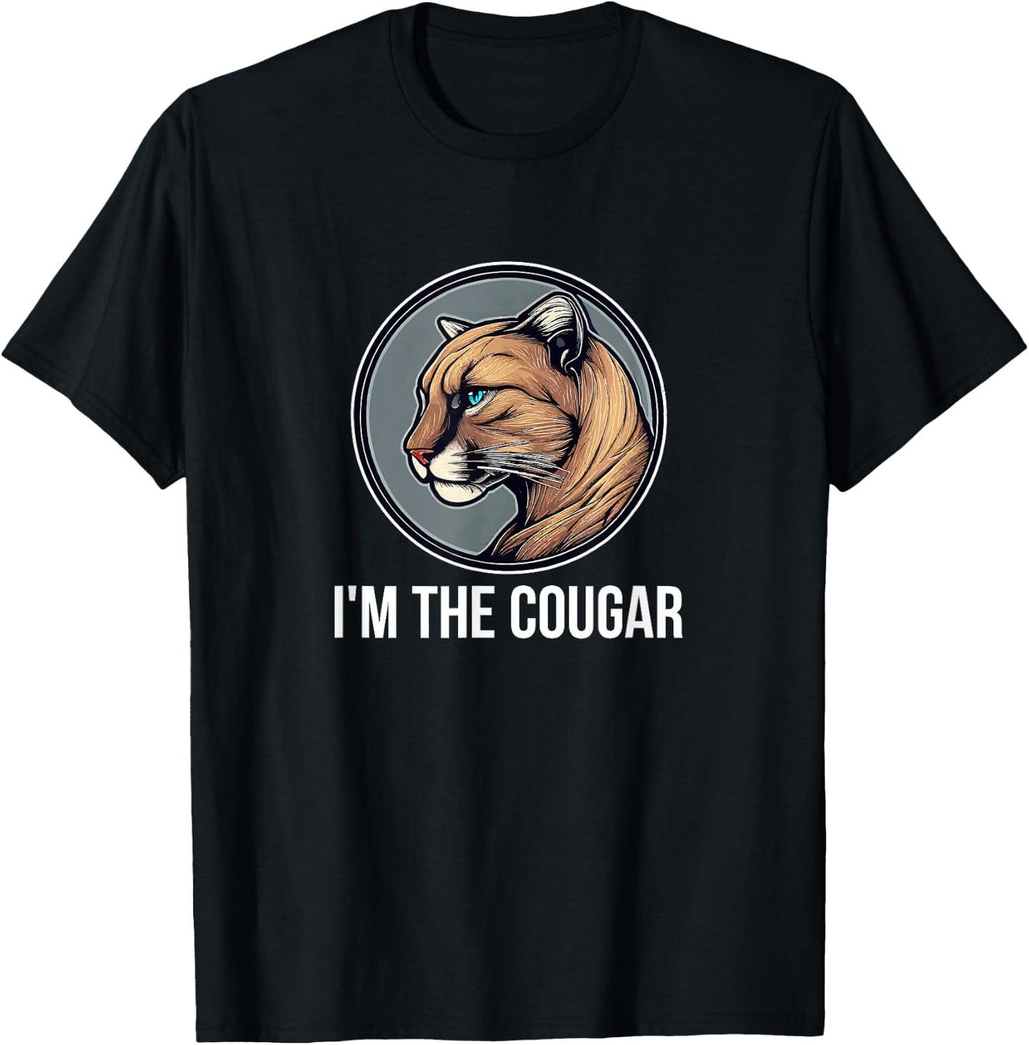 I'm The Cougar T-Shirt - T-Shirt | Black