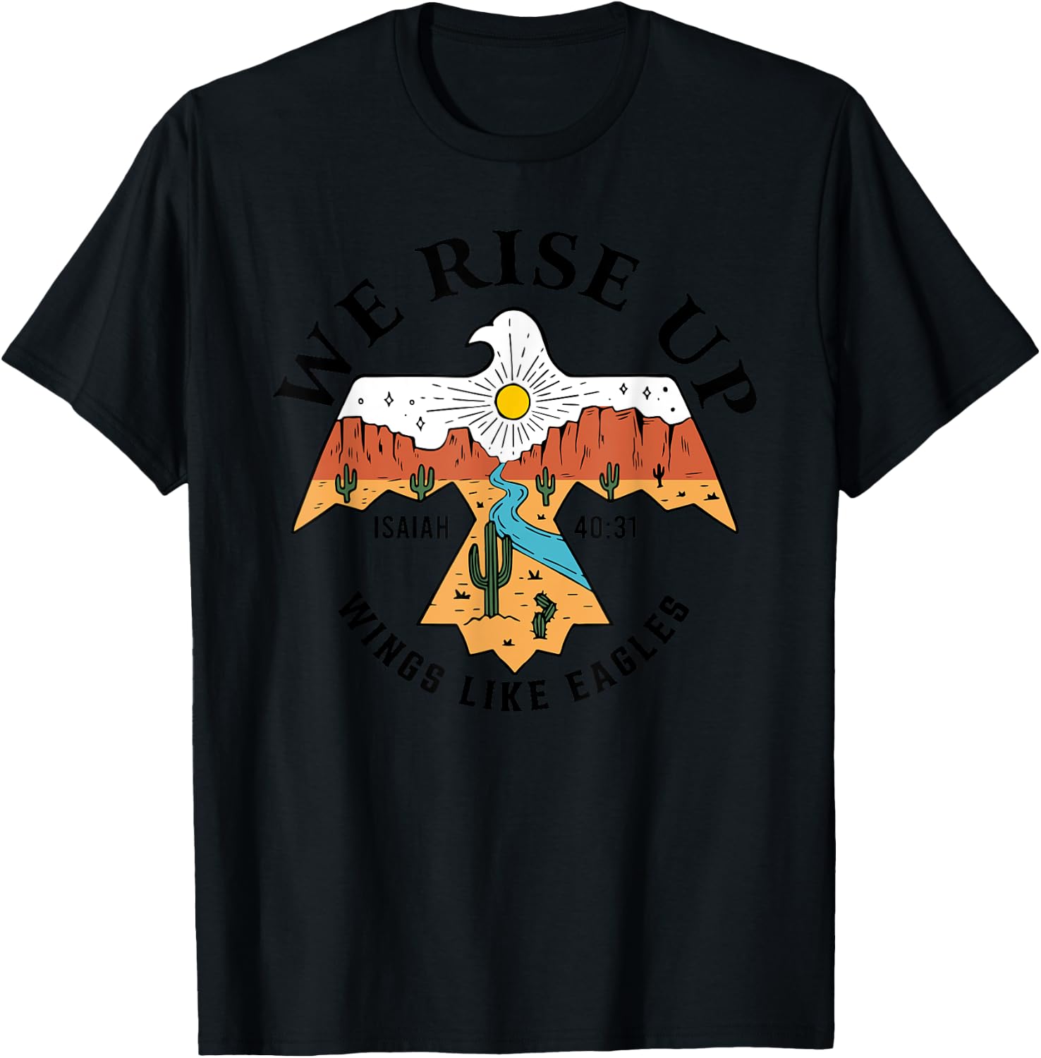We Rise Up Wings Like Eagles, Bible Verse T-Shirt - T-Shirt | Black
