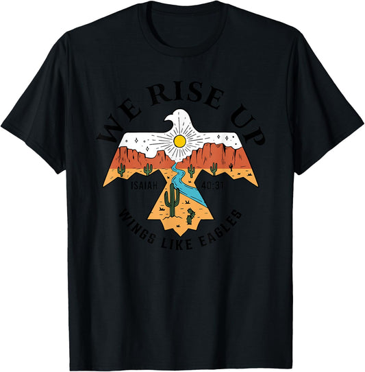 We Rise Up Wings Like Eagles, Bible Verse T-Shirt - T-Shirt | Black