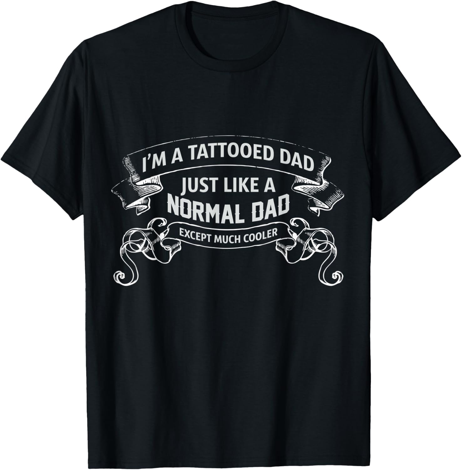 My Tattooed Dad I Love My Tattooed Daddy Tattoo Dad T-Shirt - T-Shirt | Black