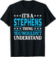 It's A Stephens Thing Surname Funny Last Name Stephens T-Shirt - T-Shirt | Black