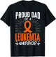Proud Dad of a Leukemia Warrior T-Shirt - T-Shirt | Black