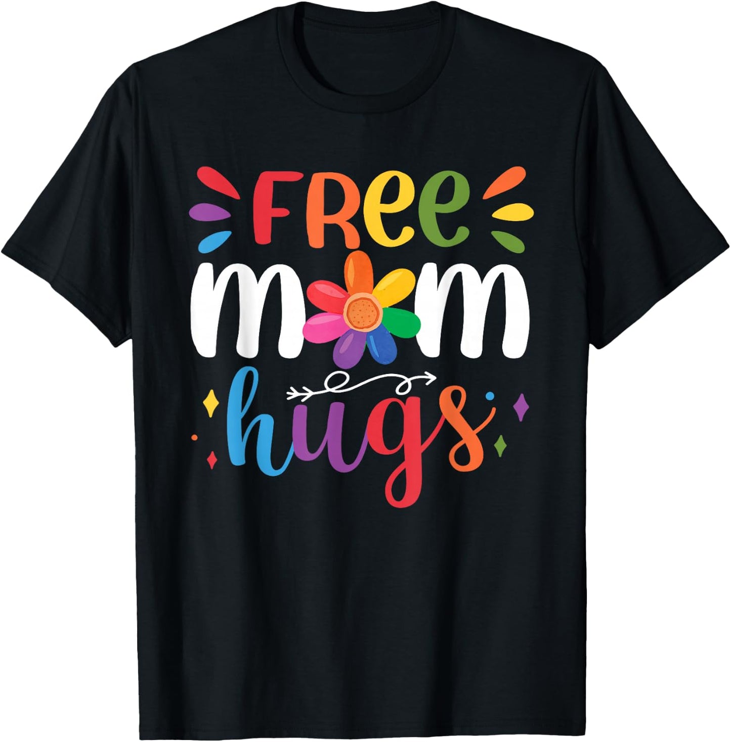 Free Mom Hugs T-Shirt - T-Shirt | Black