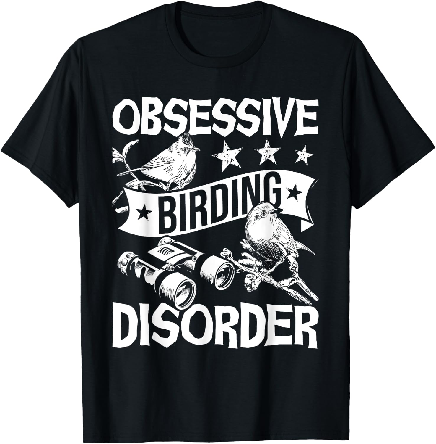 Obsessive Birding Disorder - Bird Watching Birder Watcher T-Shirt - T-Shirt | Black