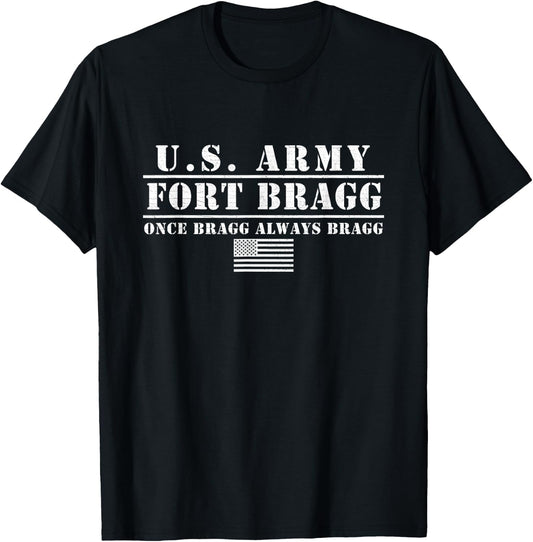 Fort Bragg Nc Basic Training Once Bragg Always Bragg T-Shirt - T-Shirt | Black