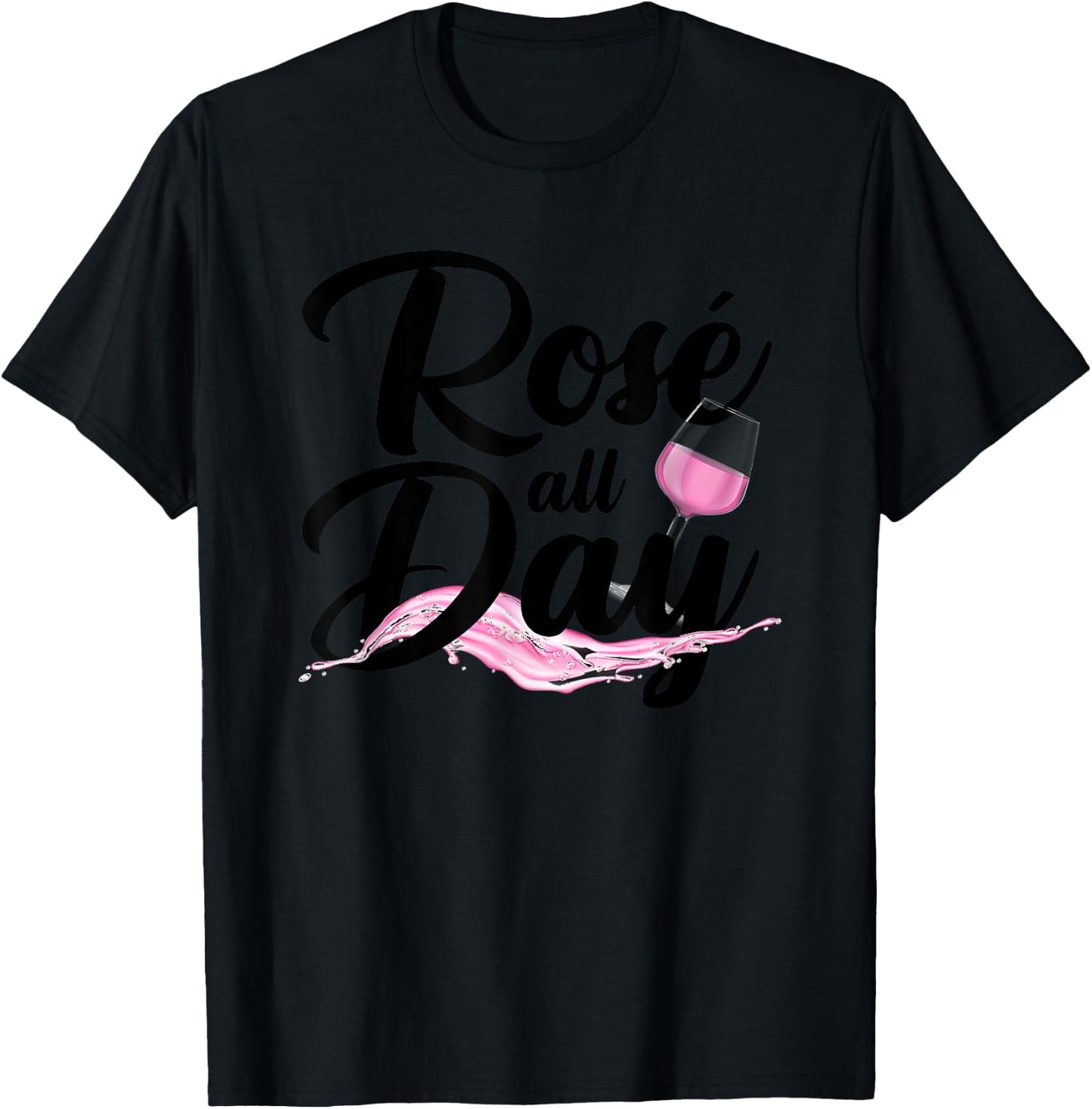 Cool Rose All Day Women Rose Wine Alcohol Drinking T-Shirt - T-Shirt | Black