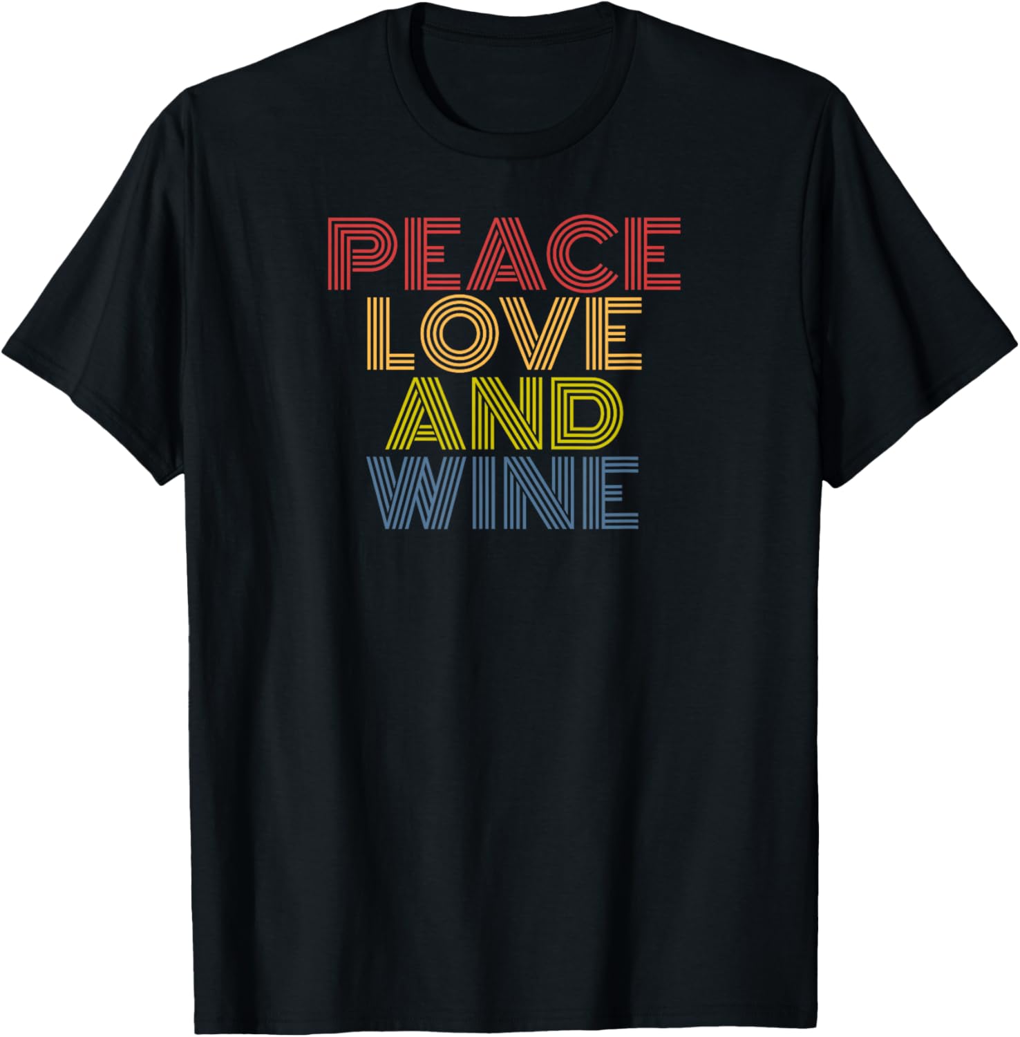 Peace Love and Wine Retro Typography Design T-Shirt - T-Shirt | Black