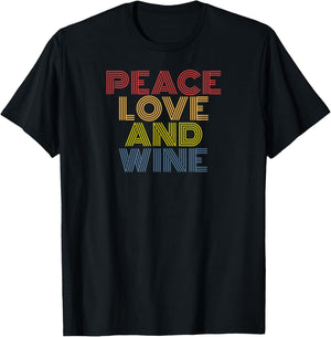 Peace Love and Wine Retro Typography Design T-Shirt - T-Shirt | Black
