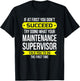 Maintenance Supervisor Gift Maintenance Appreciation Week T-Shirt - T-Shirt | Black
