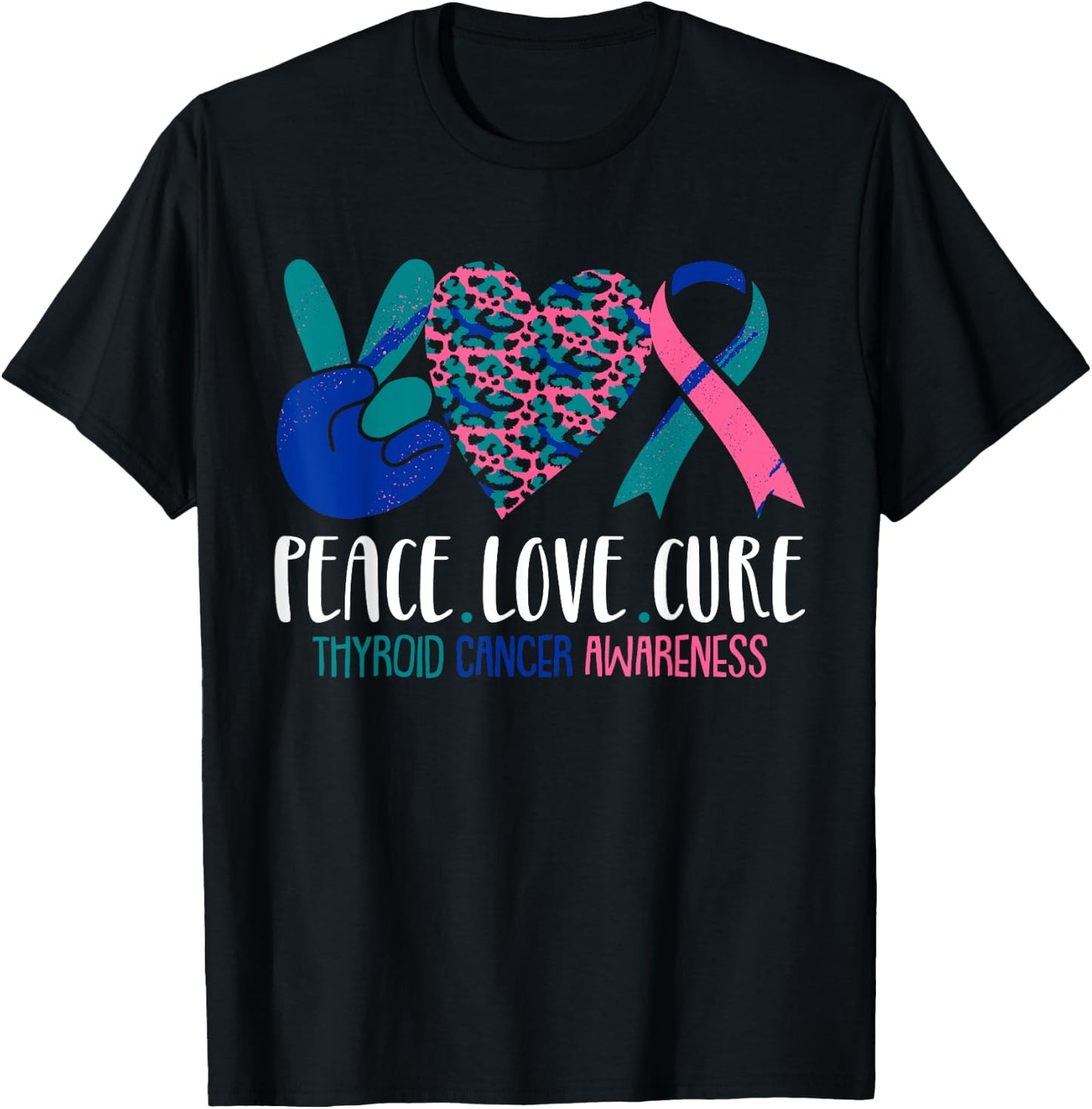Peace Love Cure Thyroid Cancer Awareness Survivor Warrior T-Shirt - T-Shirt | Black