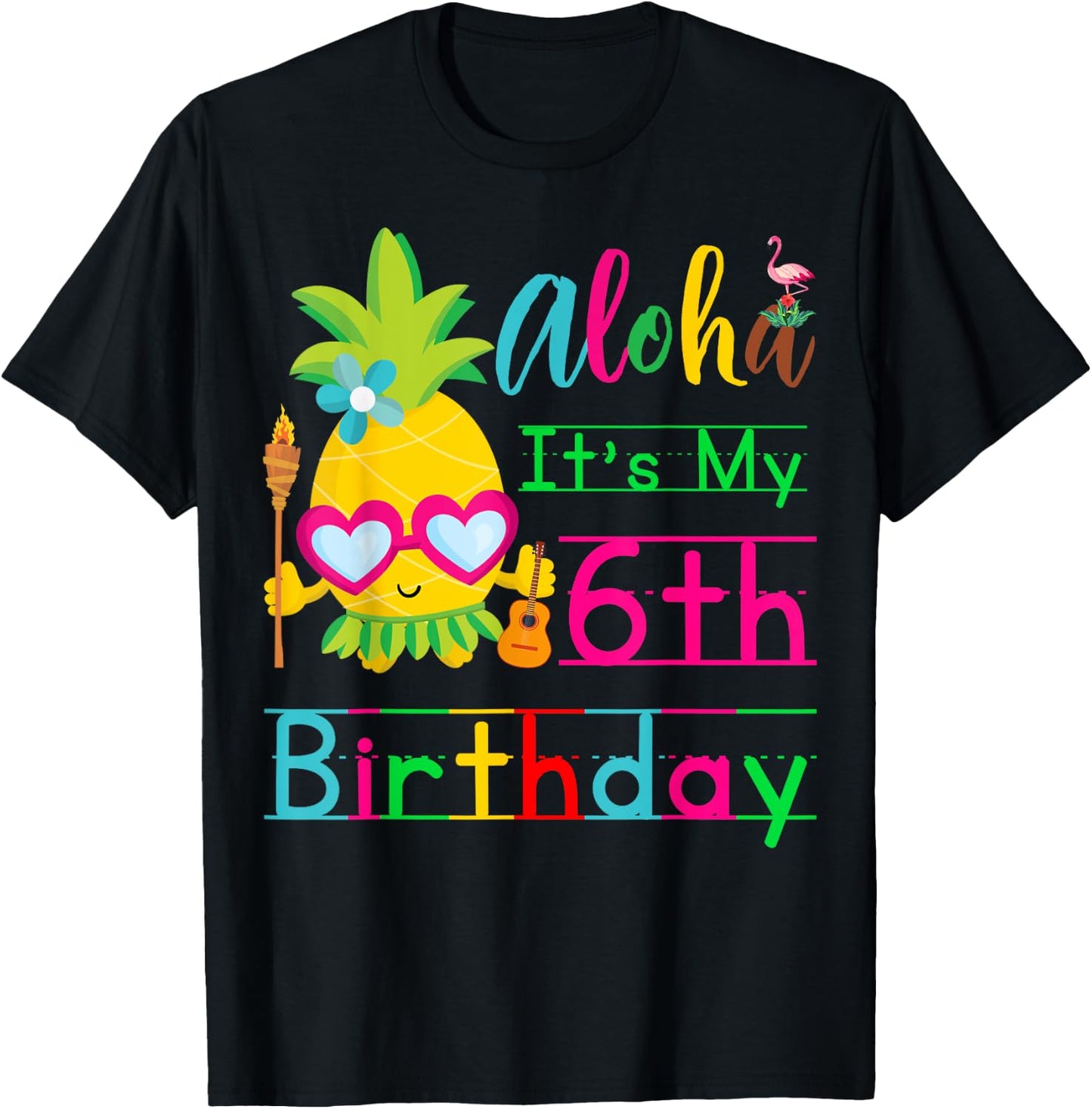 Aloha It's My 6th Birthday Hawaii Second Girls Luau Candles T-Shirt - T-Shirt | Black