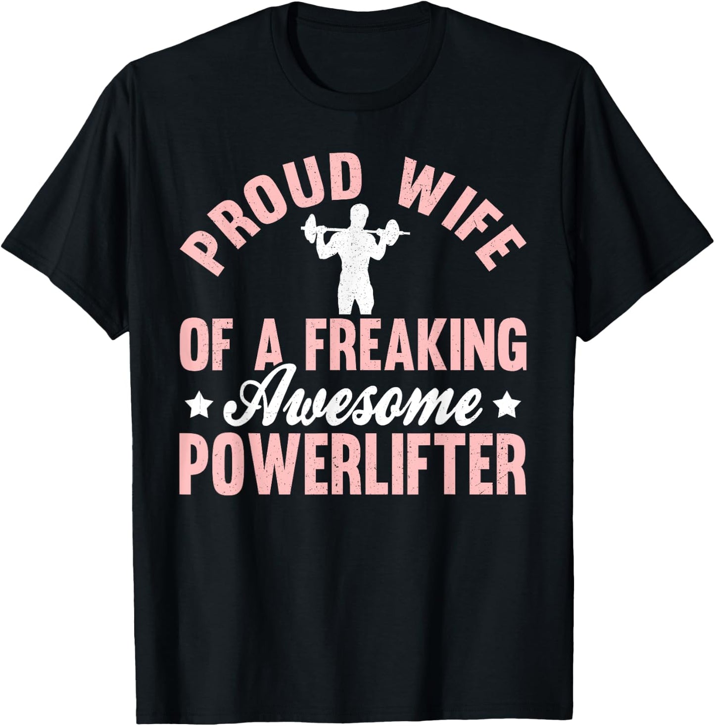 Powerlifter Powerlifting Power Lifting Strongman Wife T-Shirt - T-Shirt | Black
