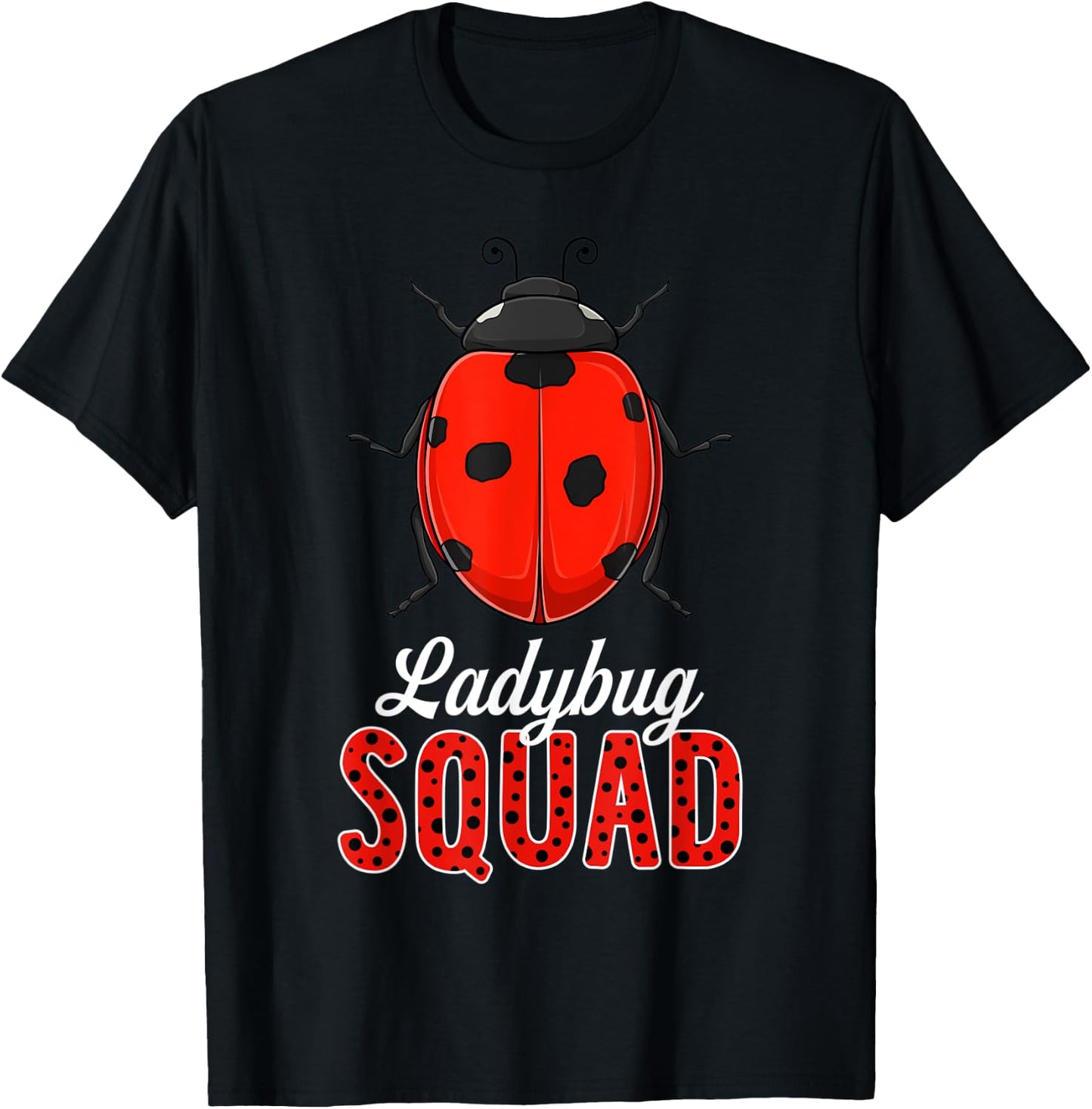 Ladybug Squad Cute Ladybugs Lover Kids Girls Boys T-Shirt - T-Shirt | Black