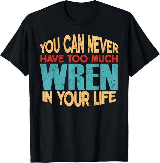 Funny Wren Personalized First Name Joke Item T-Shirt - T-Shirt | Black