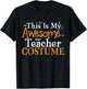 This Is My Awesome Teacher Costume Halloween Party Matching T-Shirt - T-Shirt | Black