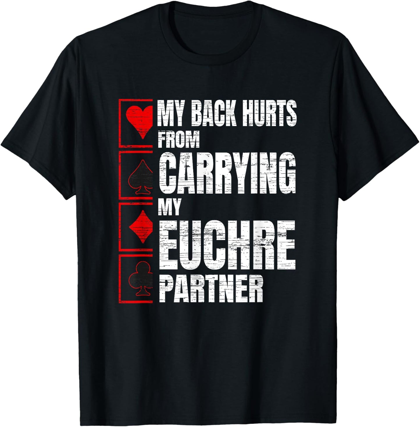 My Back Hurts Funny Euchre Card Game T-Shirt - T-Shirt | Black