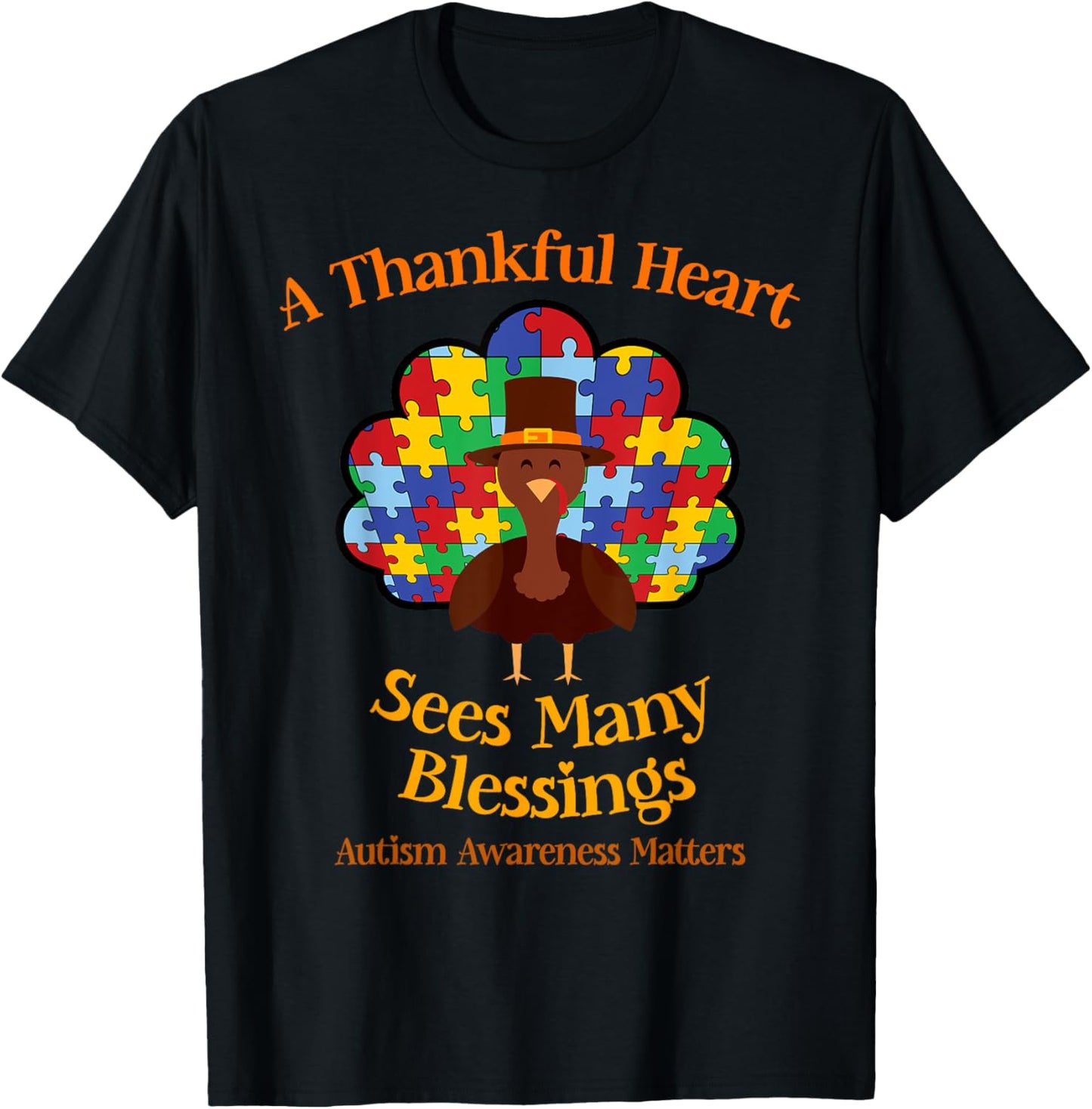 Autism Thanksgiving A Thankful Heart Sees Many Blessings T-Shirt - T-Shirt | Black