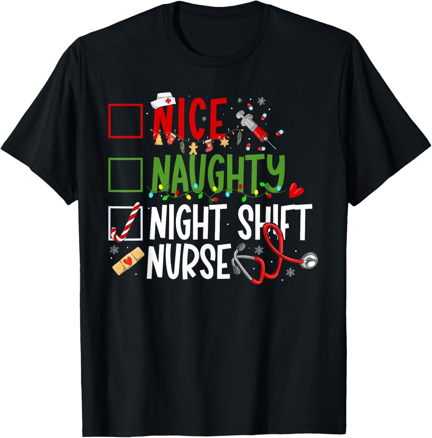 Nice Naughty Night Shift Nurse Christmas RN Nursing Xmas T-Shirt - T-Shirt | Black