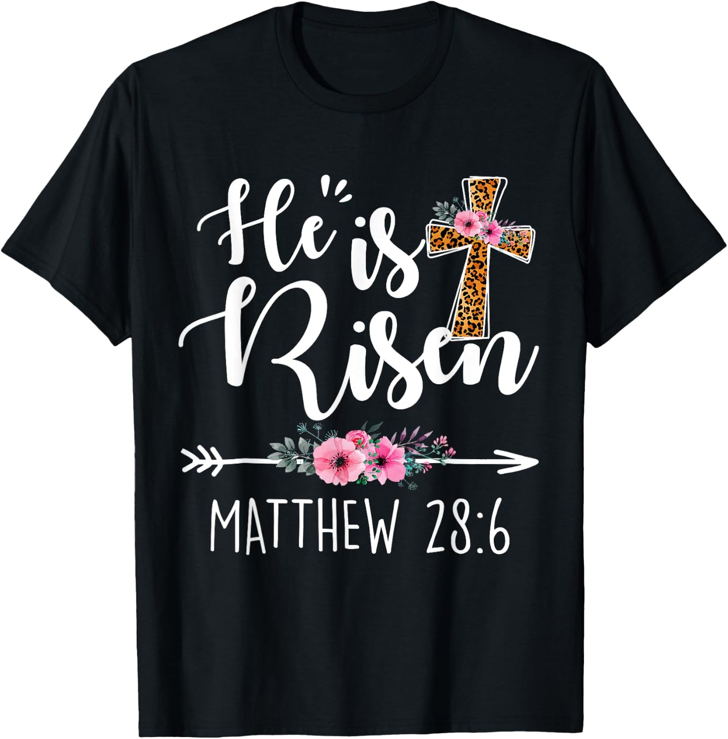 He has Risen Easter Day Jesus Floral Cross Leopard T-Shirt - T-Shirt | Black