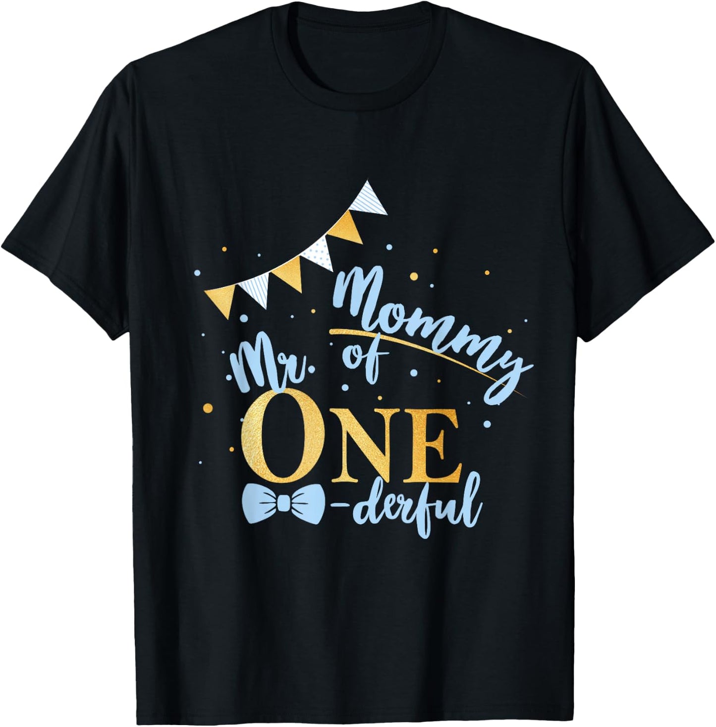 Mommy Of Mr One-derful Party Blue-Gold Mom Boy 1st Birthday T-Shirt - T-Shirt | Black