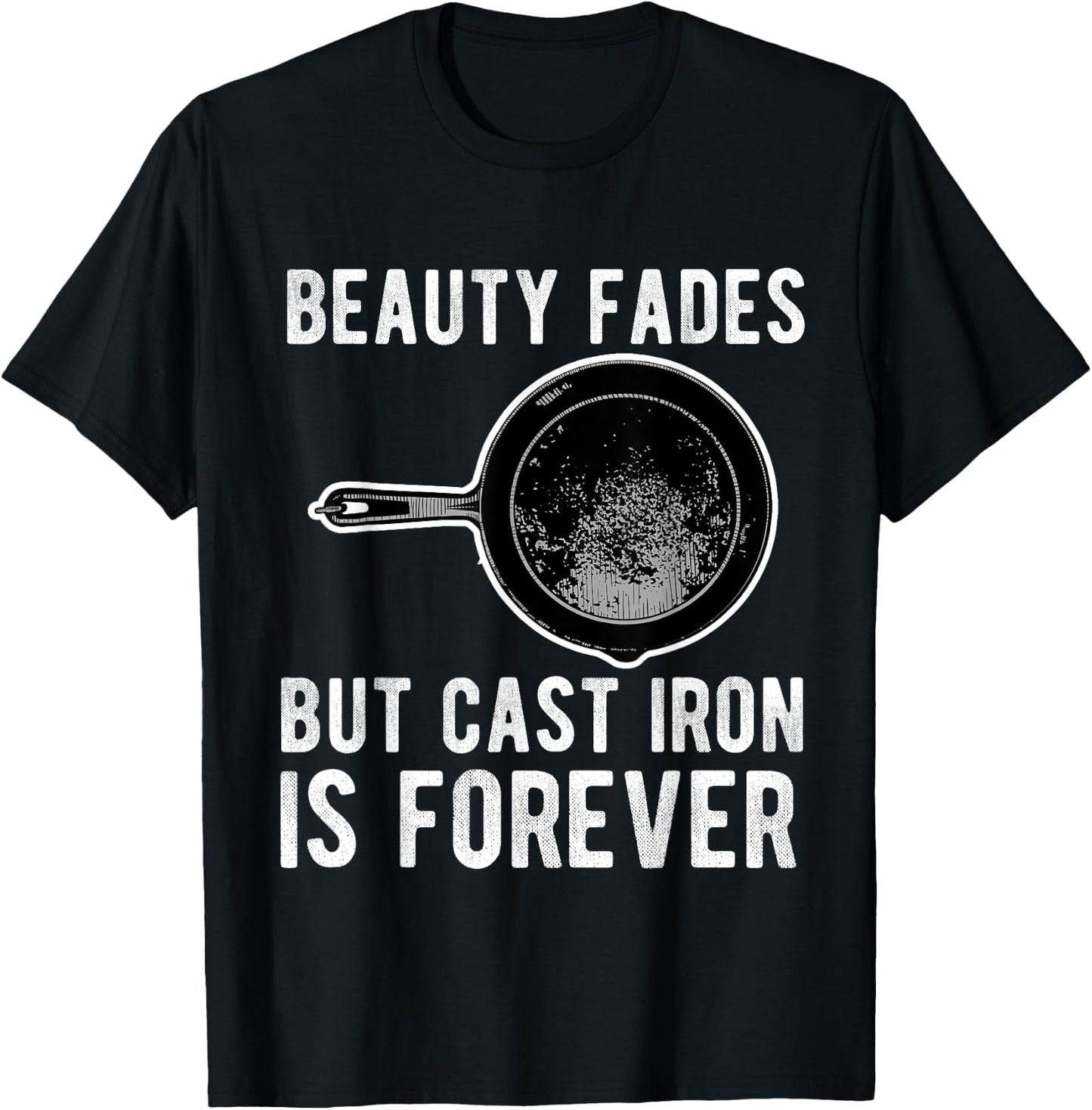 Cast Iron Pan Lover Frying Skillet Funny Cooking Chef T-Shirt - T-Shirt | Black
