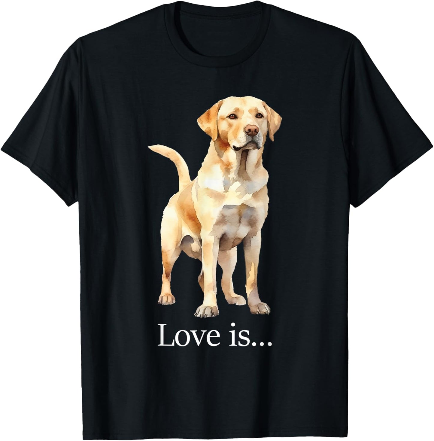 Love Is Labrador Retriever Dog Lover Pet Owner Puppy T-Shirt - T-Shirt | Black