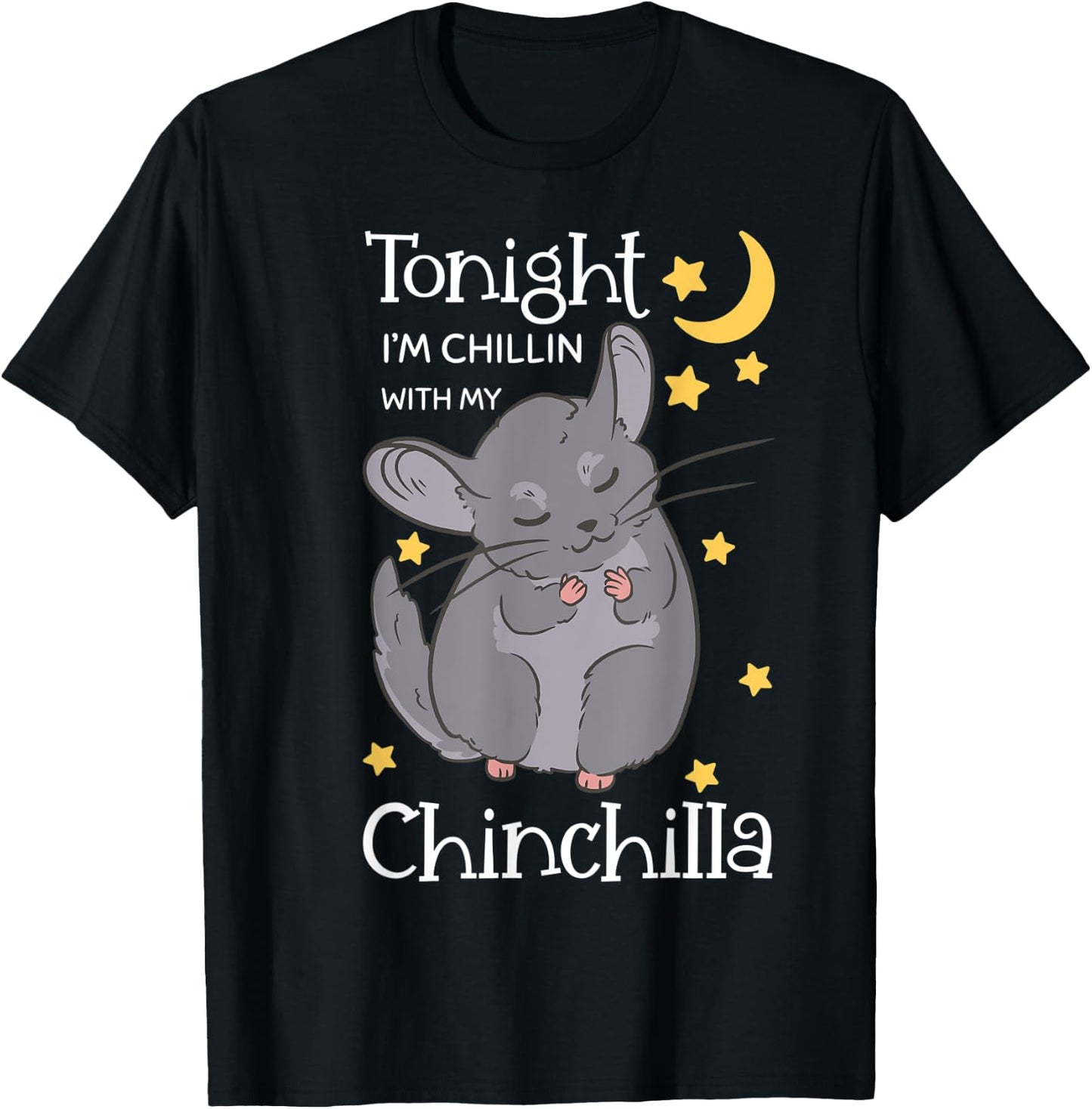 Chinchillas Owner Chillin Rodent Animal Lover Veterinarian T-Shirt - T-Shirt | Black