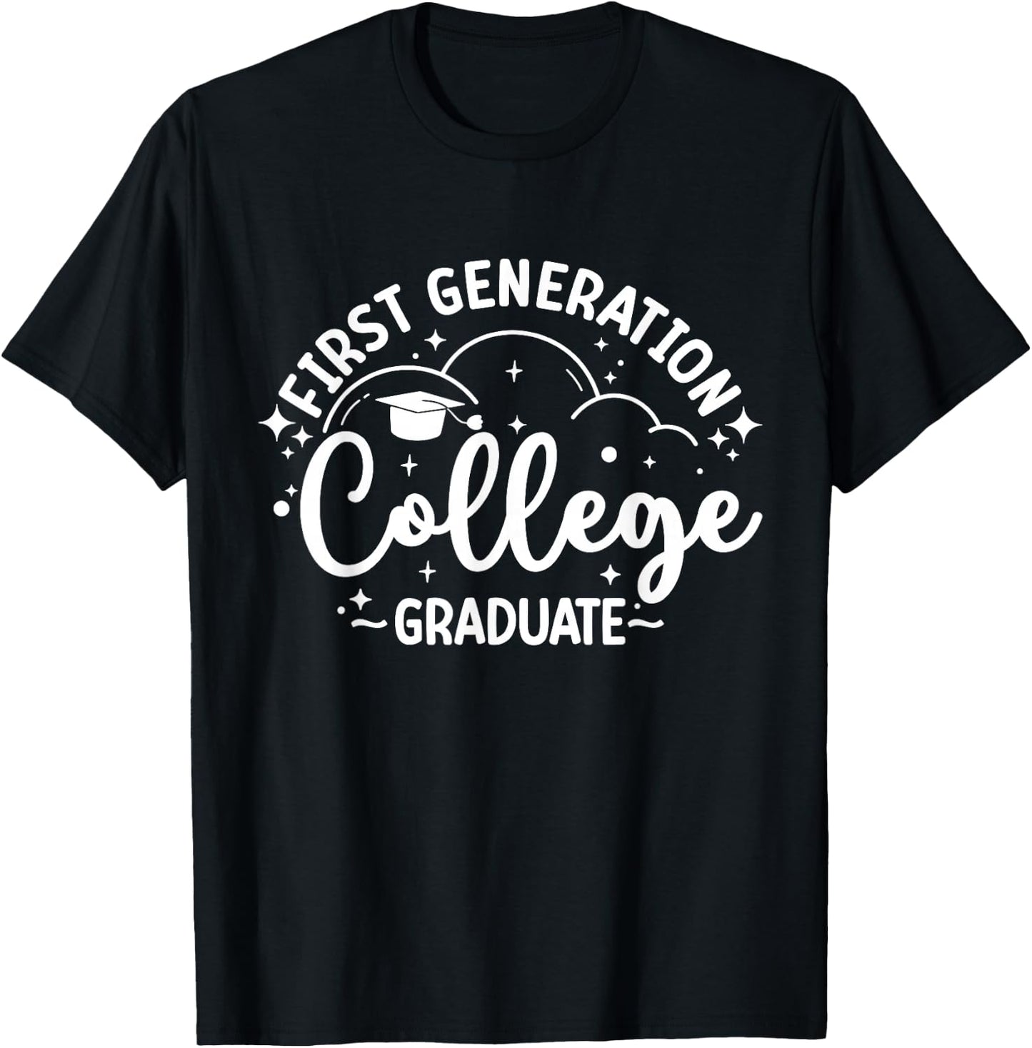 First Generation College Student First-Gen College Graduate T-Shirt - T-Shirt | Black