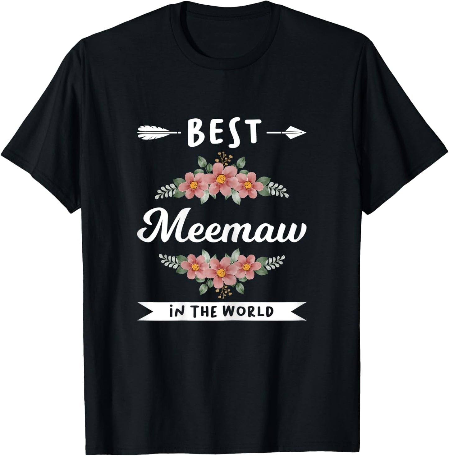 best meemaw in the world grandmother Grandma T-Shirt - T-Shirt | Black