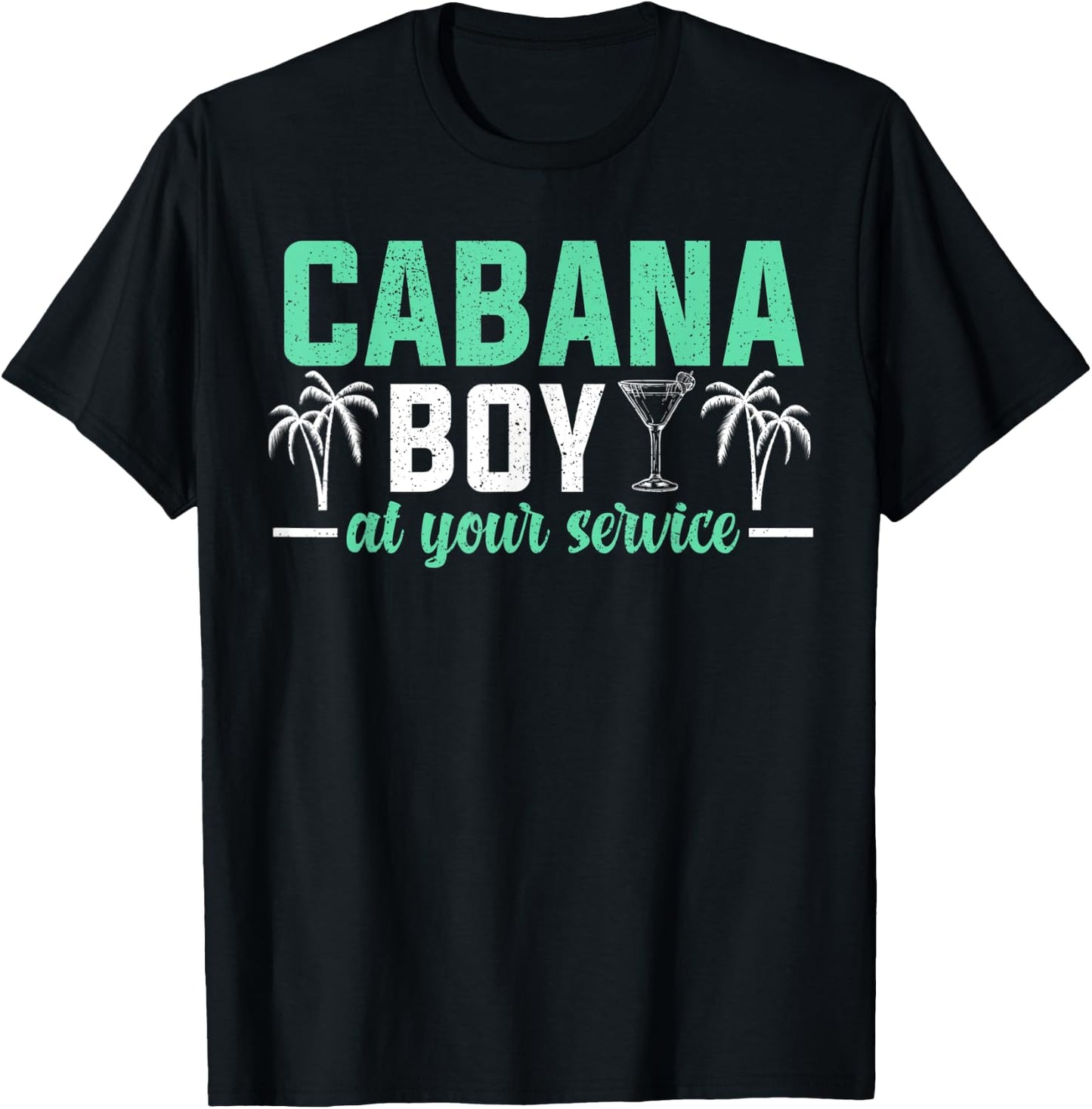 Cabana Boy At Your Services Funny Bartender T-Shirt - T-Shirt | Black