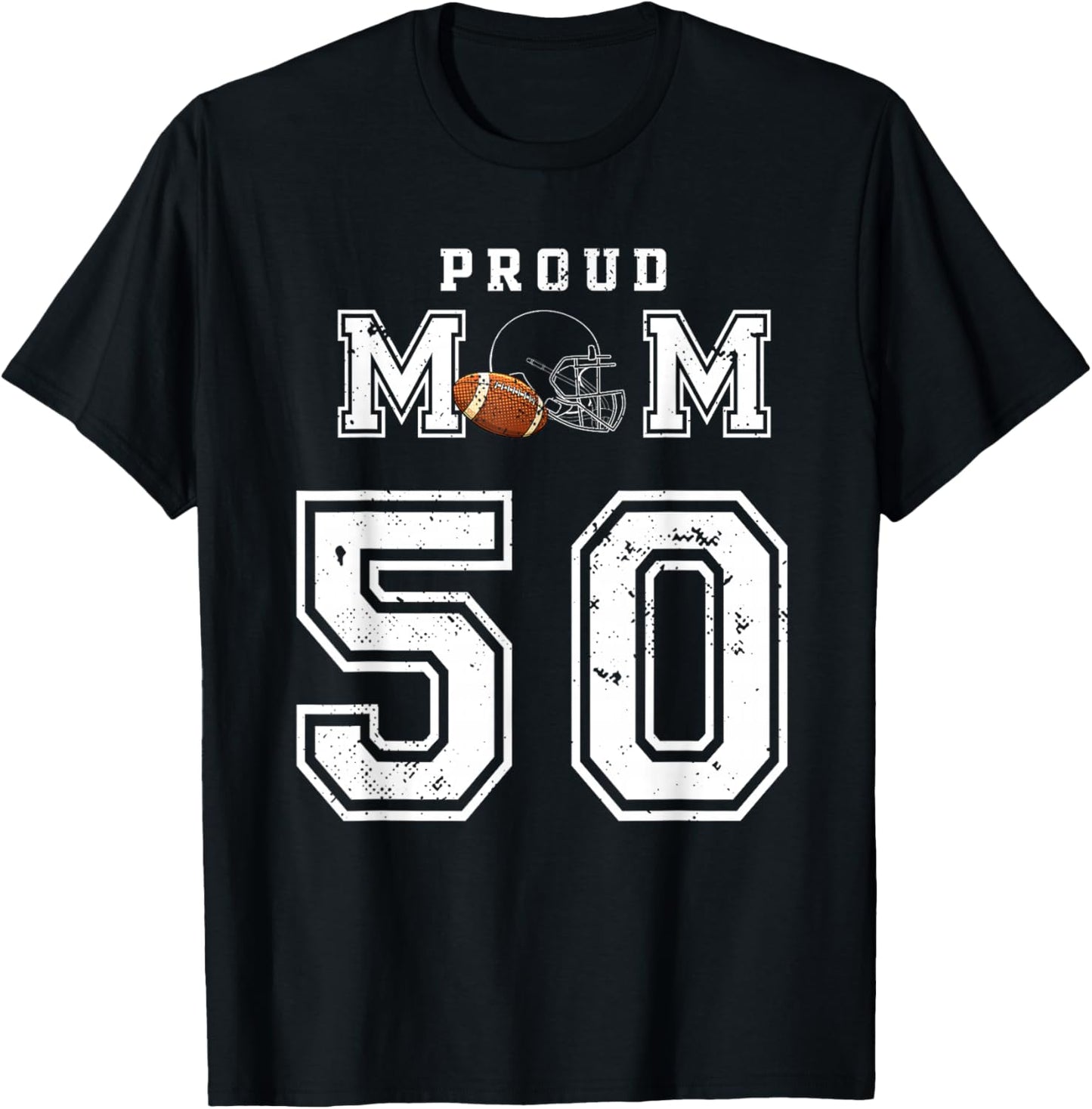 Custom Proud Football Mom Number 50 Personalized T-Shirt - T-Shirt | Black