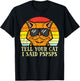 Tell Your Cat I Said Pspsps Funny Meow Humor Men Women Kids T-Shirt - T-Shirt | Black