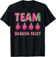 Funny Team Dragon Fruit Costume Love Tropical Food T-Shirt - T-Shirt | Black