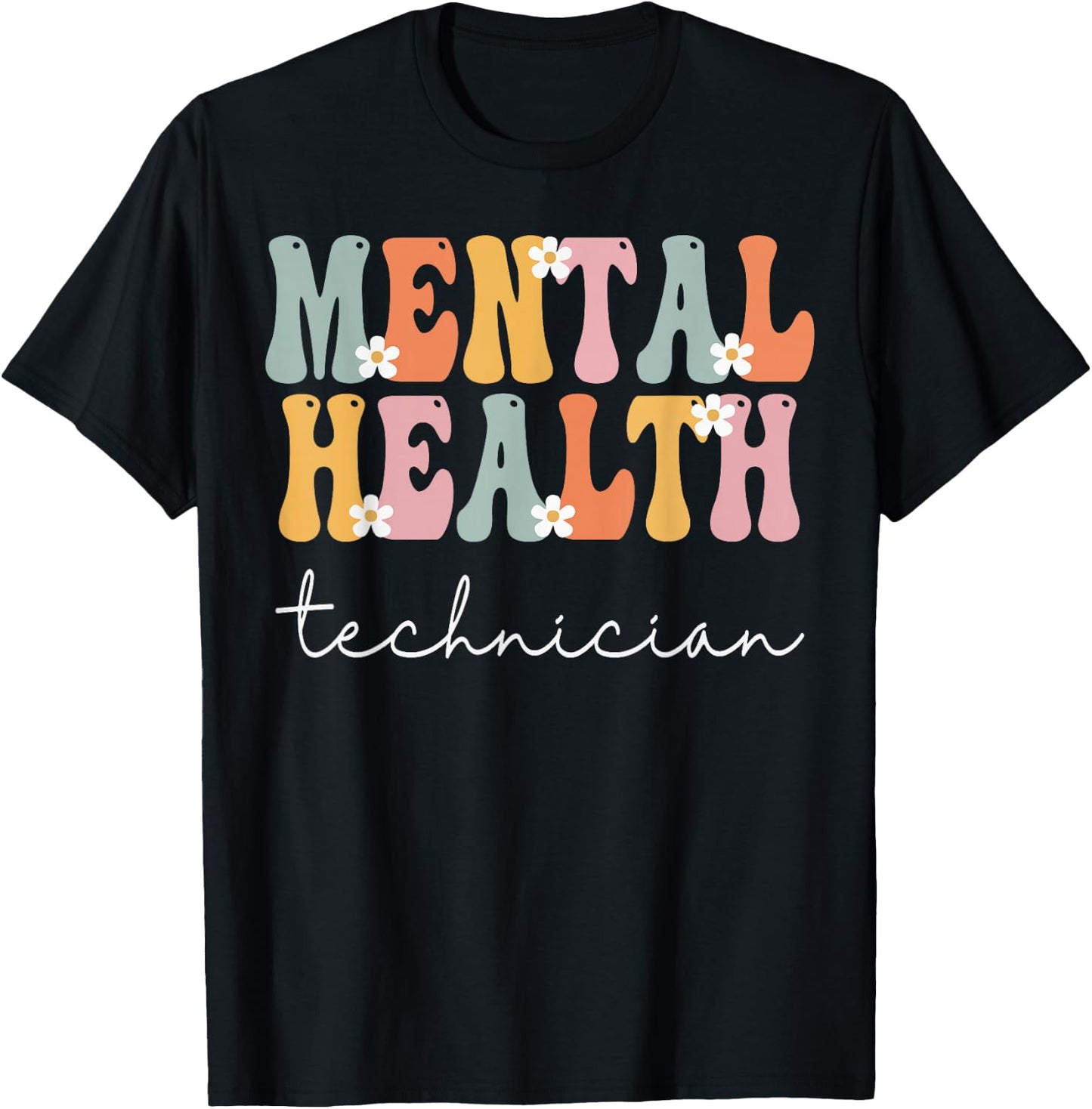 Mental Health Technician Week Groovy Appreciation Day Women T-Shirt - T-Shirt | Black