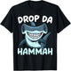 Drop Da Hammah Hammerhead Shark Marine Biology Animal T-Shirt - T-Shirt | Black