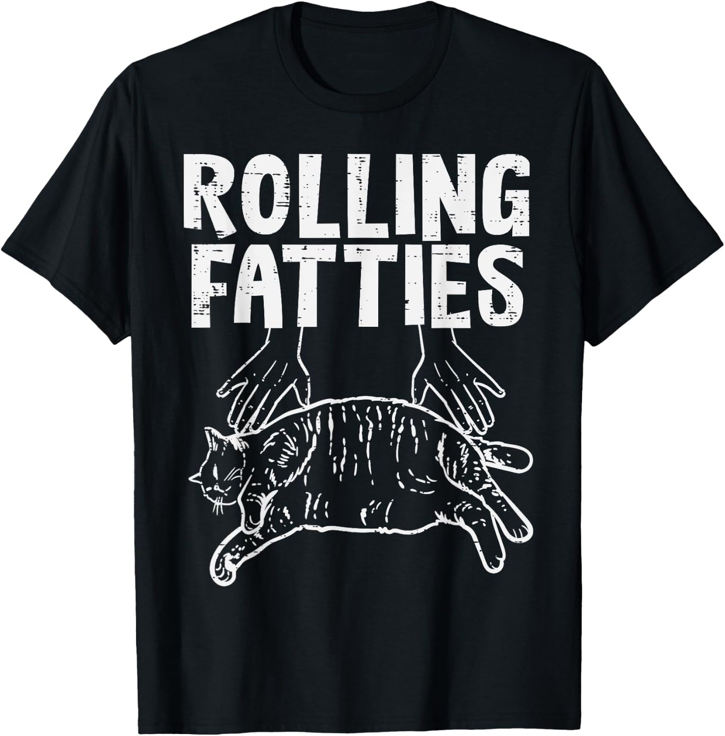 Rolling Fatties Cat Funny Fat Kitten Men Women Kids Girls T-Shirt - T-Shirt | Black