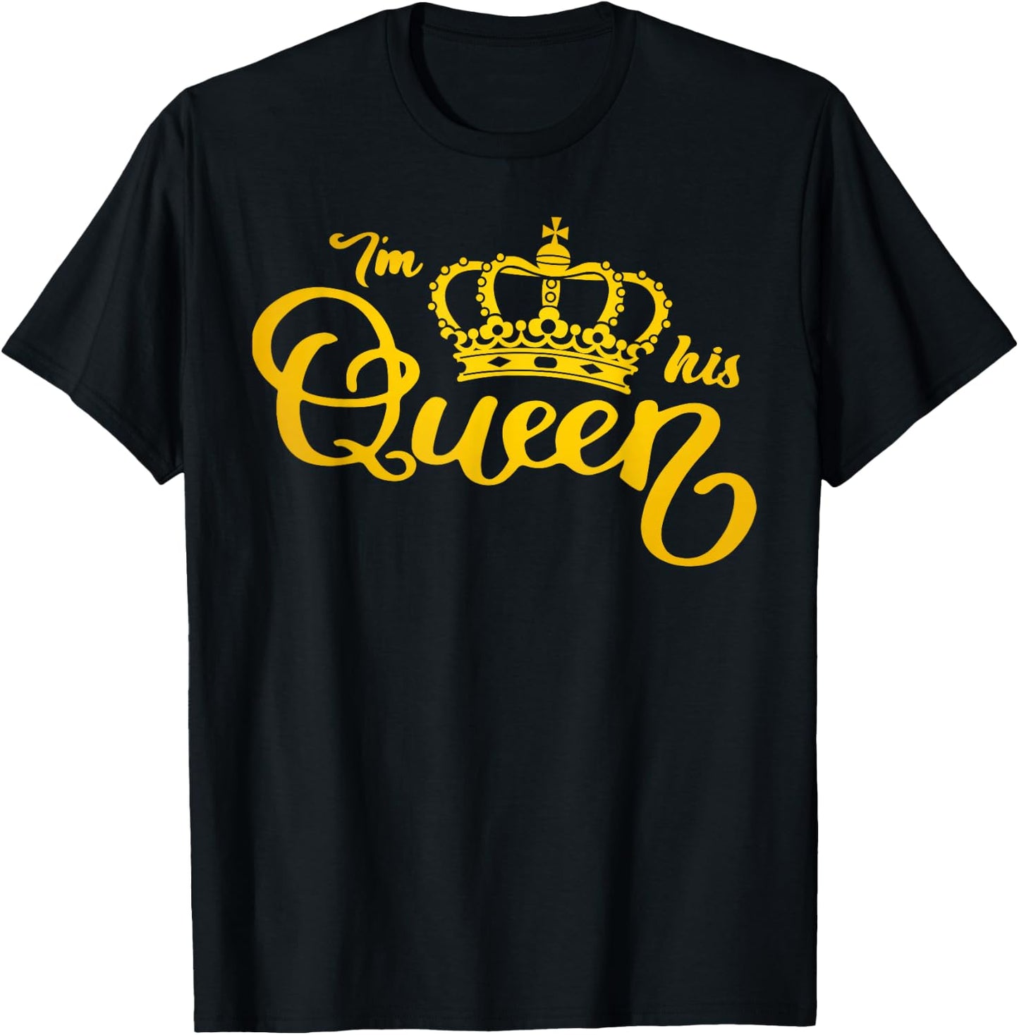 I'm His Queen I'm Her King Crown Valentine Couple Matching T-Shirt - T-Shirt | Black