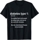 Type 1 Diabetes Definition Funny Diabetic Graphic T-Shirt - T-Shirt | Black