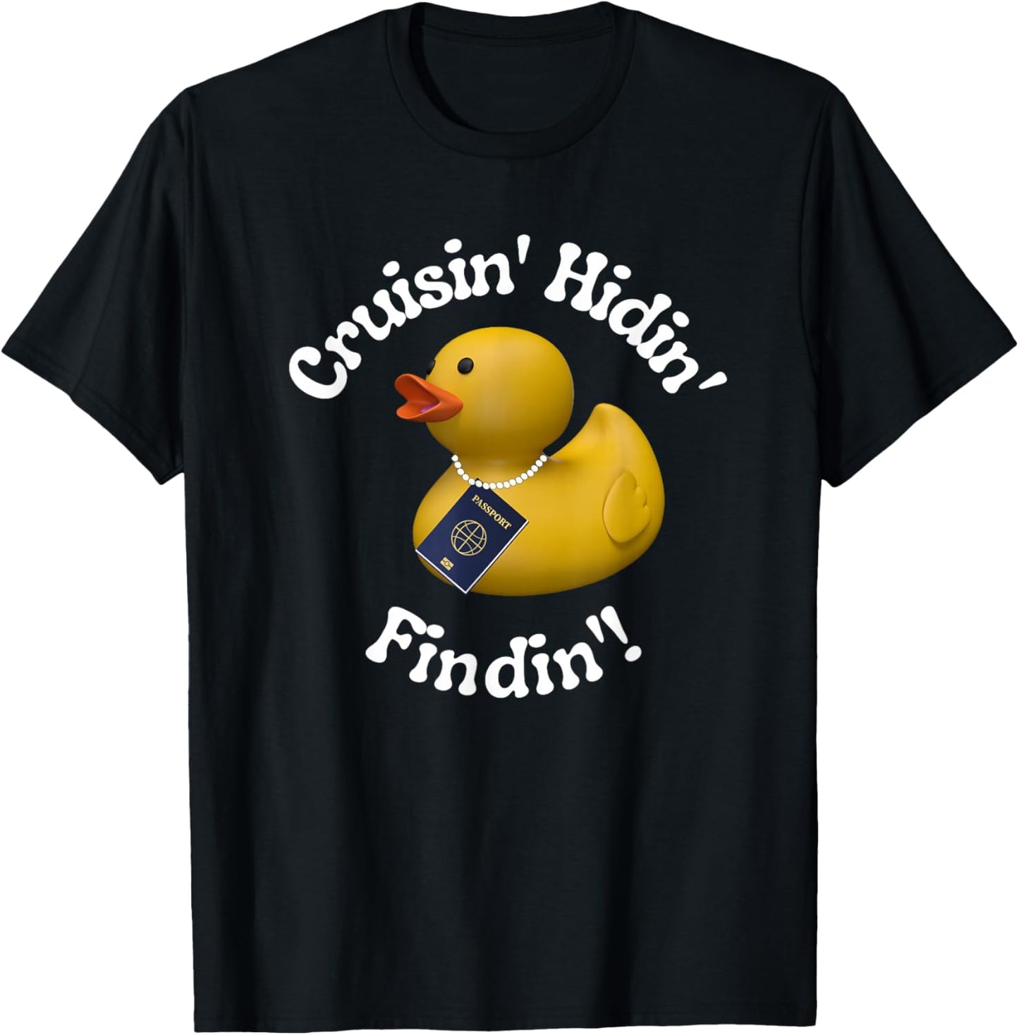 Cruising Hiding Finding Rubber Ducks Passport Hide Hunt Find T-Shirt - T-Shirt | Black