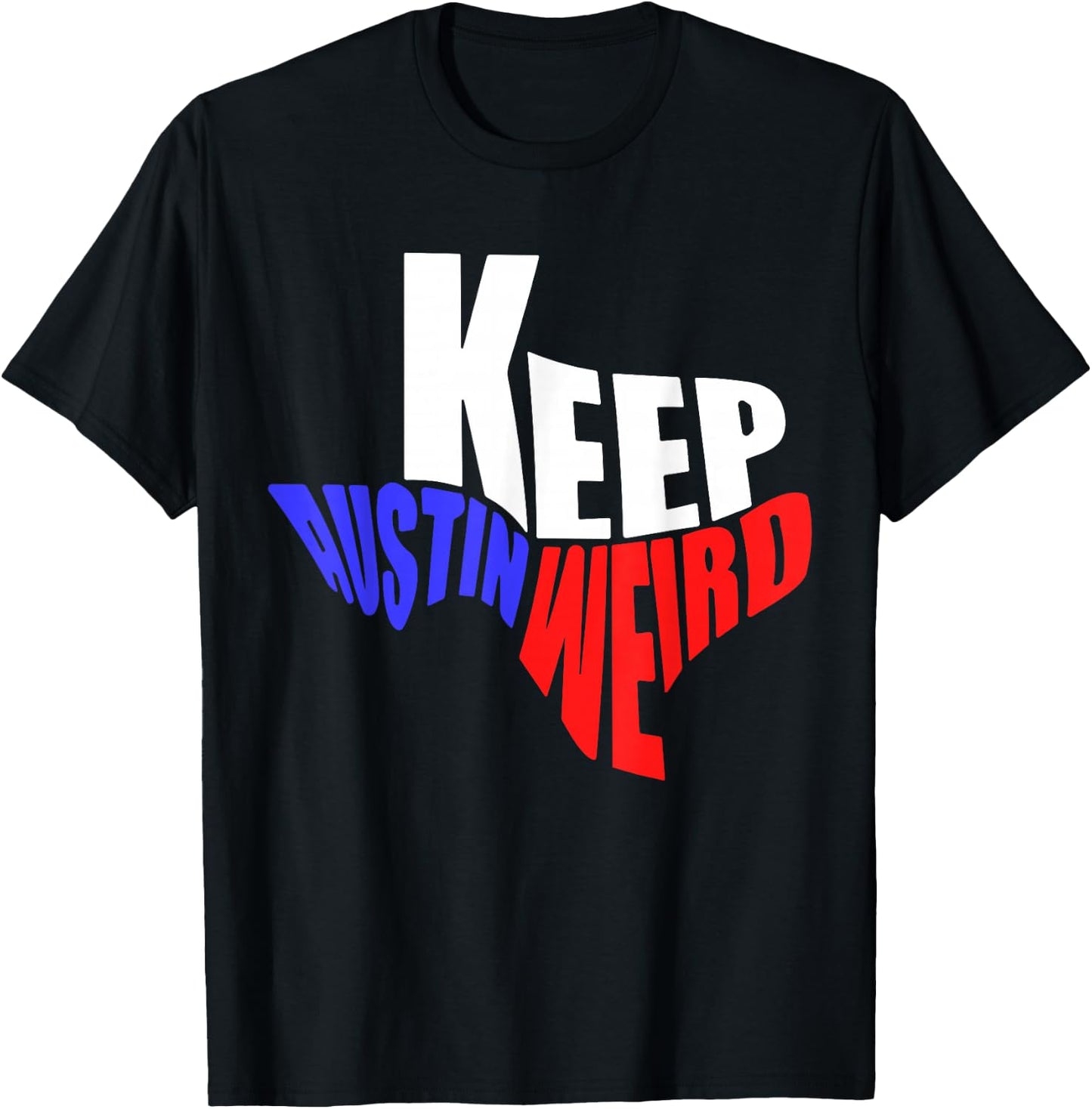 Keep Austin Weird Shirts Vintage Austin, TX Distressed Keep Austin Weird Texas T-Shirt - T-Shirt | Black