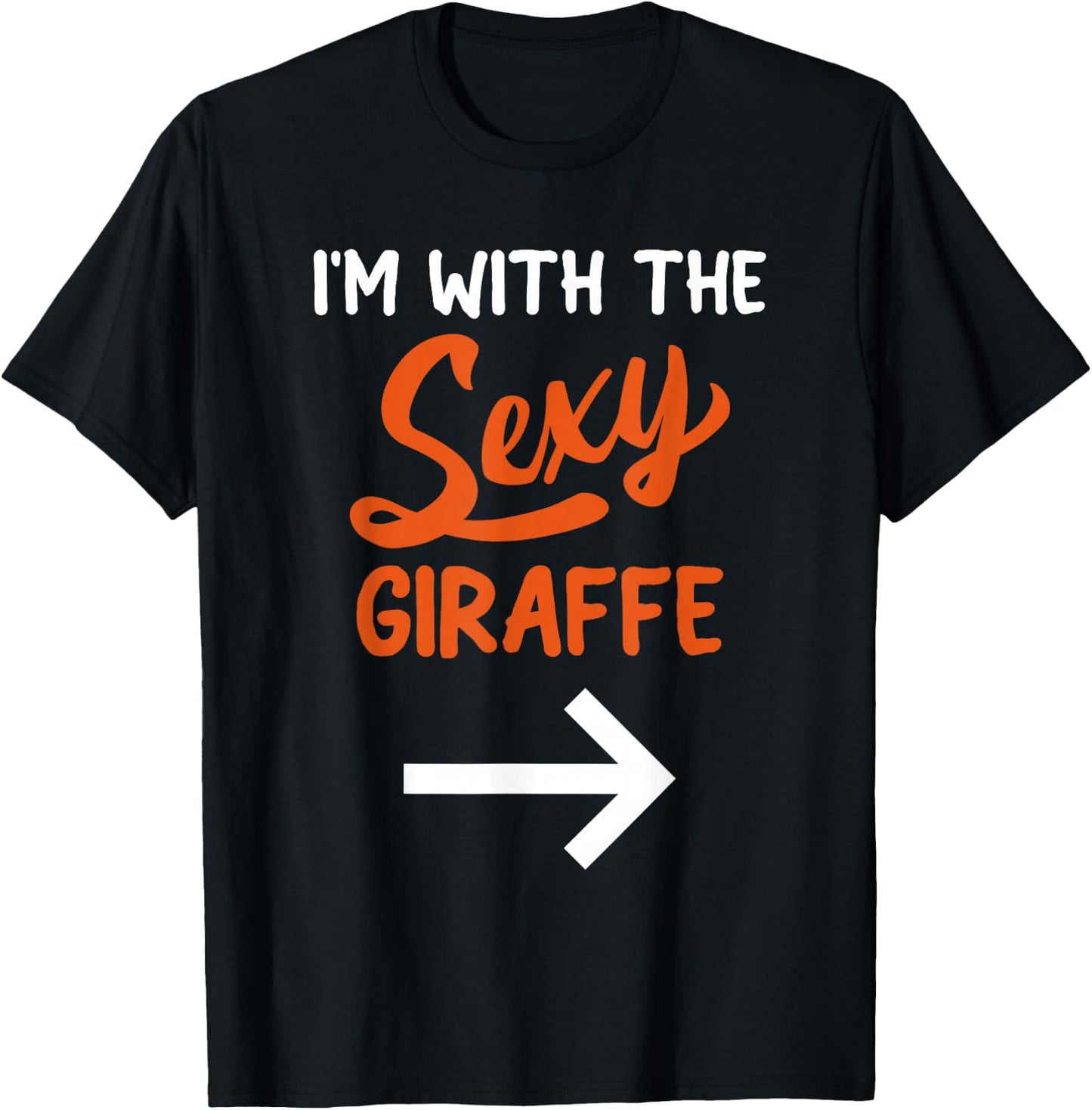 Lazy Halloween Costume For Couple I'm With The Sexy Giraffe T-Shirt - T-Shirt | Black