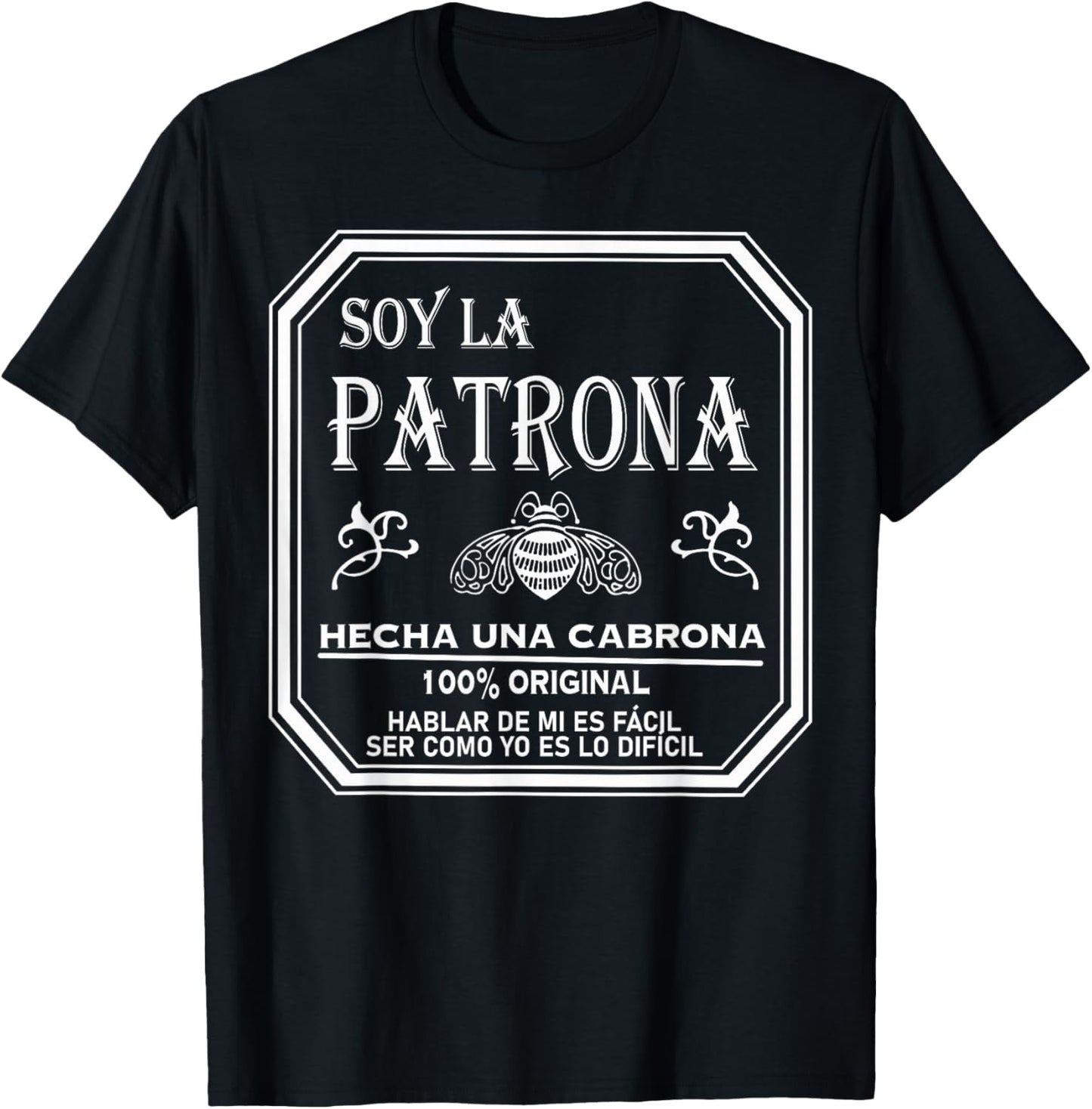 Patrona Girl Mujer Latina Feminista Power, Chingona y Jefa T-Shirt - T-Shirt | Black