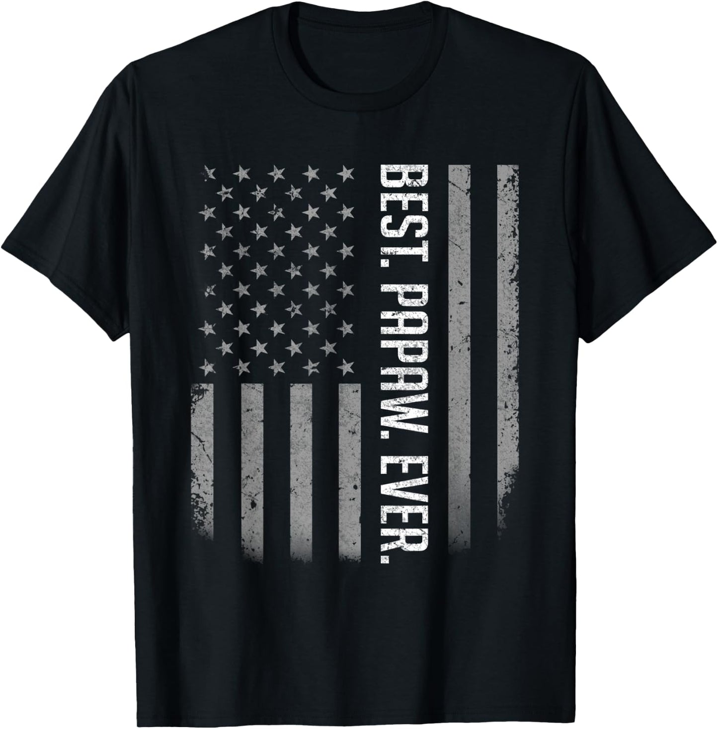 Best Papaw Ever US American Flag Shirt Gift Father's Day Men T-Shirt - T-Shirt | Black