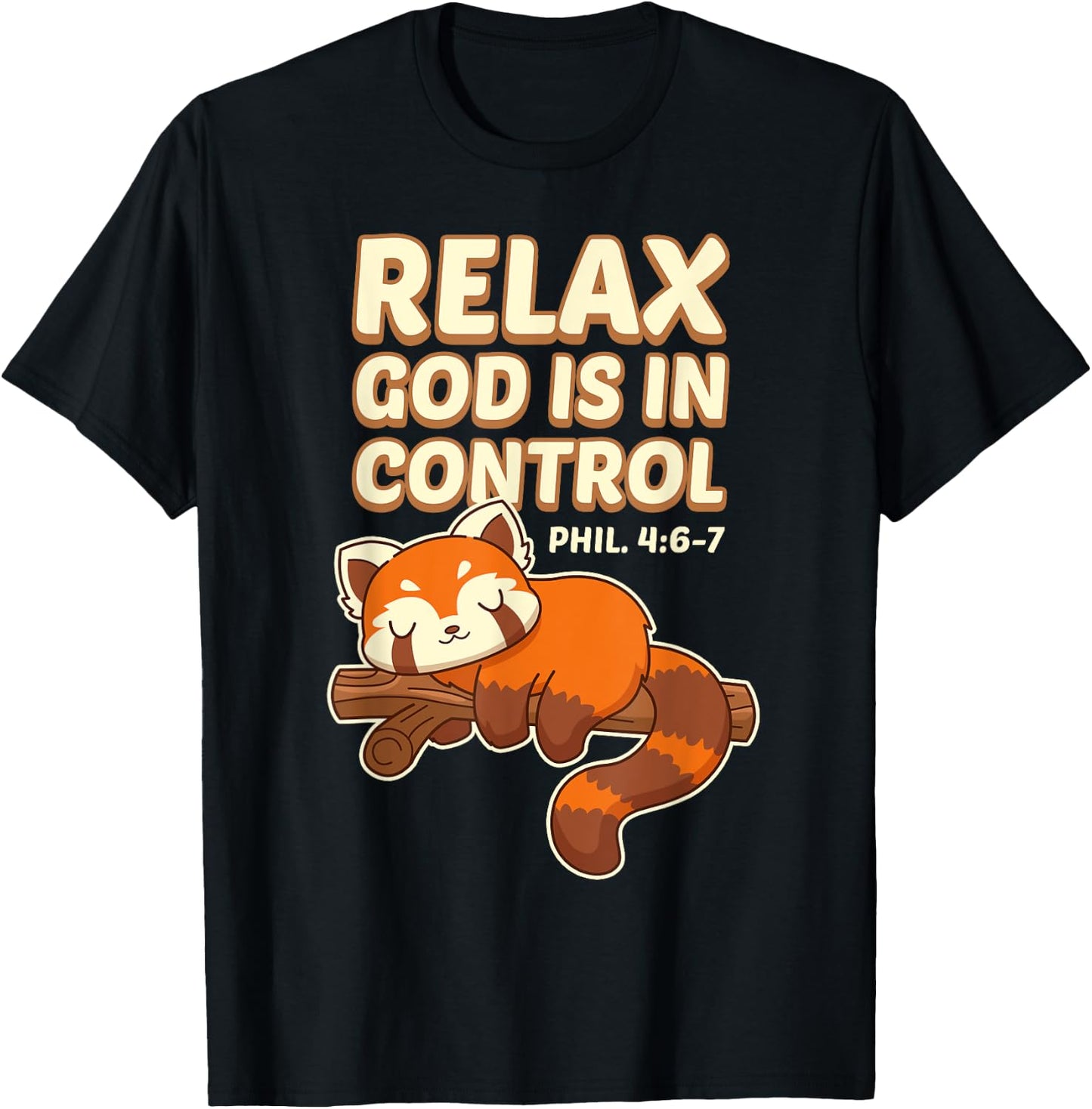 Inspiring Bible Quote With Red Panda - God Is In Control T-Shirt - T-Shirt | Black