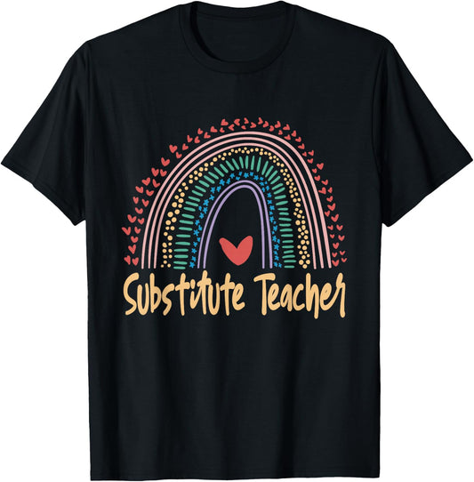 Substitute Teacher Back To School Rainbow Appreciation Men Women Girls Kids T-Shirt - T-Shirt | Black